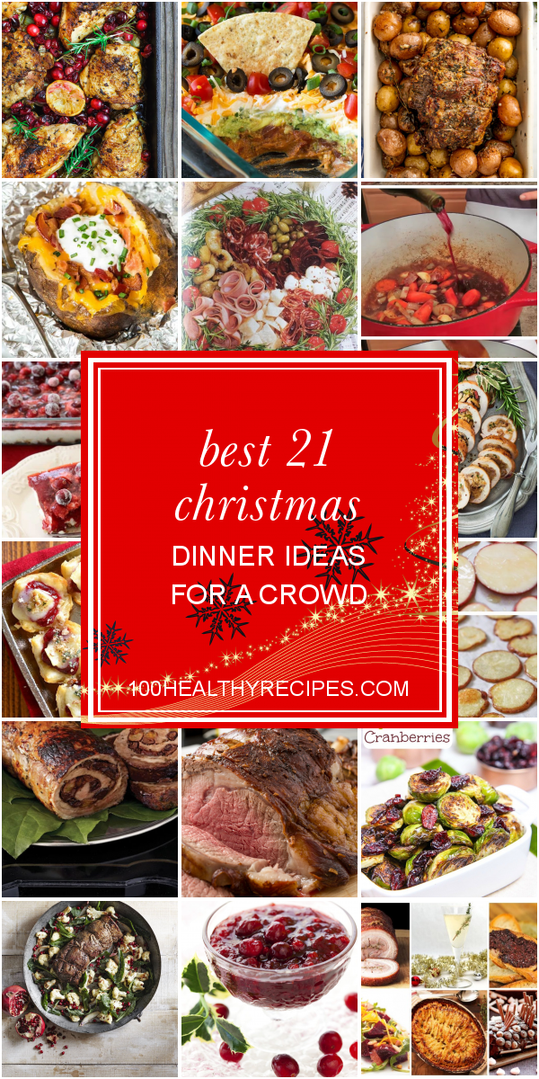 best-21-christmas-dinner-ideas-for-a-crowd-best-diet-and-healthy